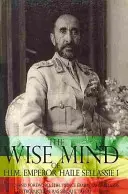 Múdra myseľ cisára Haile Sellassieho I. - The Wise Mind of Emperor Haile Sellassie I