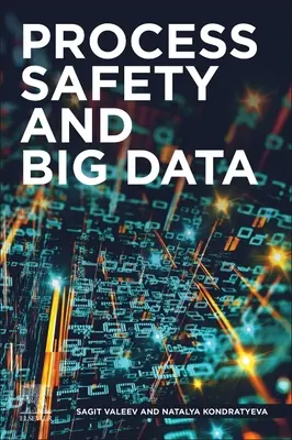 Bezpečnosť procesov a veľké dáta - Process Safety and Big Data