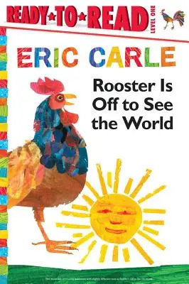 Kohútik sa chystá do sveta/Ready-To-Read Level 1 - Rooster Is Off to See the World/Ready-To-Read Level 1