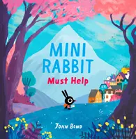 Mini králik musí pomôcť - Mini Rabbit Must Help