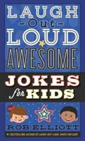 Úžasné vtipy pre deti, ktoré sa smejú nahlas - Laugh-Out-Loud Awesome Jokes for Kids