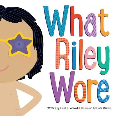 Čo mala Riley na sebe - What Riley Wore