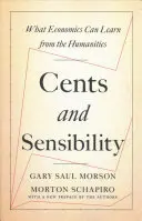Centy a citlivosť: Čo sa môže ekonómia naučiť od humanitných vied - Cents and Sensibility: What Economics Can Learn from the Humanities