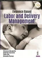 Manažment pôrodu založený na dôkazoch - Evidence Based Labor and Delivery Management