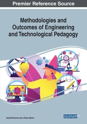 Metodiky a výsledky inžinierskej a technologickej pedagogiky - Methodologies and Outcomes of Engineering and Technological Pedagogy