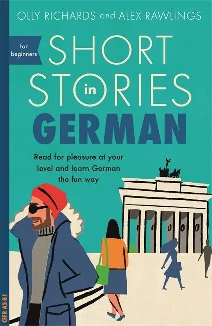 Krátke príbehy v nemčine pre začiatočníkov - Short Stories in German for Beginners