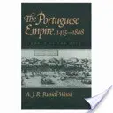 Portugalská ríša, 1415-1808: Svet v pohybe - The Portuguese Empire, 1415-1808: A World on the Move