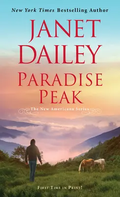 Paradise Peak (Vrchol raja): Strhujúci a nežný romantický román - Paradise Peak: A Riveting and Tender Novel of Romance