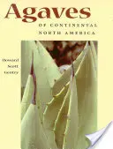 Agáve kontinentálnej Severnej Ameriky - Agaves of Continental North America