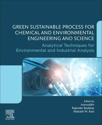 Zelený udržateľný proces pre chemické a environmentálne inžinierstvo a vedu: Analytické techniky pre environmentálnu a priemyselnú analýzu - Green Sustainable Process for Chemical and Environmental Engineering and Science: Analytical Techniques for Environmental and Industrial Analysis