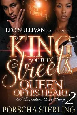 Kráľ ulice, kráľovná jeho srdca 2: Legendárny príbeh lásky - King of the Streets, Queen of His Heart 2: A Legendary Love Story