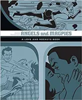 Anjeli a straky: Kniha o láske a raketách - Angels and Magpies: A Love and Rockets Book
