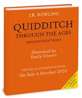 Quidditch v priebehu vekov - ilustrované vydanie - Deluxe Illustrated Edition - Quidditch Through the Ages - Illustrated Edition - Deluxe Illustrated Edition