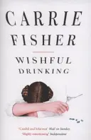Pitie na želanie - Wishful Drinking