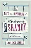 Život a názory Tristrama Shandyho, džentlmena - Life and Opinions of Tristram Shandy, Gentleman
