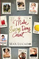 Nech sa počíta každý deň - vydanie pre tínedžerov - Make Every Day Count - Teen Edition