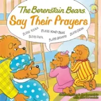 Medvedíky Berenstainove sa modlia - The Berenstain Bears Say Their Prayers
