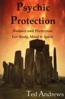 Psychická ochrana - Psychic Protection