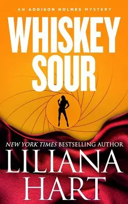 Whiskey Sour: Záhada Addisona Holmesa - Whiskey Sour: An Addison Holmes Mystery