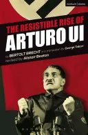 Neodolateľný vzostup Artura Ui - The Resistible Rise of Arturo Ui