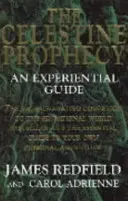 Celestínske proroctvo - zážitkový sprievodca - Celestine Prophecy - An Experiential Guide