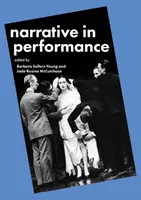 Rozprávanie v predstavení - Narrative in Performance