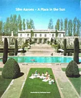 Slim Aarons: Miesto na slnku - Slim Aarons: A Place in the Sun