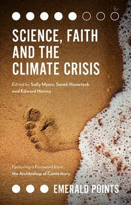 Veda, viera a klimatická kríza - Science, Faith and the Climate Crisis
