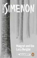 Maigret a lenivý lupič - Maigret and the Lazy Burglar
