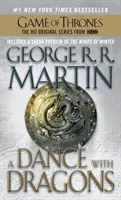 Tanec s drakmi: Pieseň ľadu a ohňa: Kniha piata - A Dance with Dragons: A Song of Ice and Fire: Book Five