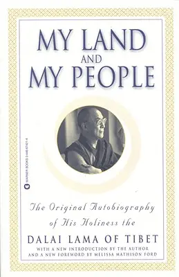 Moja krajina a môj ľud: Pôvodná autobiografia Jeho Svätosti tibetského dalajlámu - My Land and My People: The Original Autobiography of His Holiness the Dalai Lama of Tibet