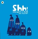 Pšššš! Máme plán - Shh! We Have a Plan