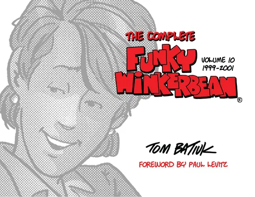 Kompletná zbierka Funky Winkerbean, 10. diel, 1999-2001 - The Complete Funky Winkerbean, Volume 10, 1999-2001