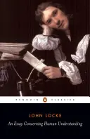 Esej týkajúca sa ľudského porozumenia - Essay Concerning Human Understanding