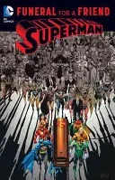 Superman: Pohreb priateľa - Superman: Funeral for a Friend
