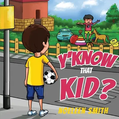 Poznáte toho chlapca? - Y'Know that Kid?