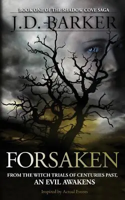 Opustený: Prvá kniha ságy Shadow Cove - Forsaken: Book One of the Shadow Cove Saga