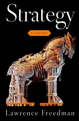 Stratégia: Stratégie: História - Strategy: A History