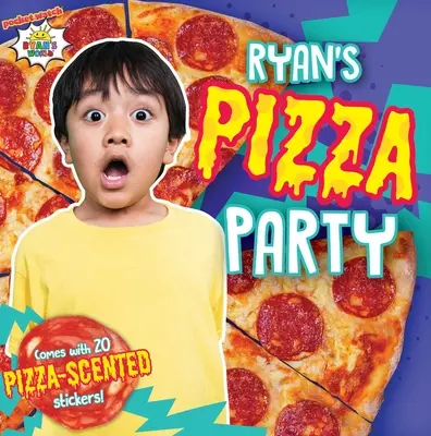 Ryanova pizza párty [s pizzovými samolepkami] - Ryan's Pizza Party [With Pizza Scented Stickers]