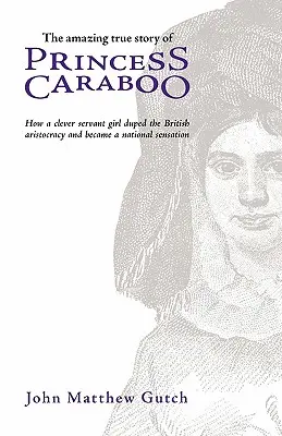 Princezná Caraboo - Princess Caraboo