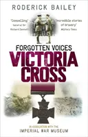 Zabudnuté hlasy Viktóriin kríž - Forgotten Voices Victoria Cross