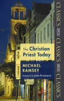 Kresťanský kňaz dnes - The Christian Priest Today