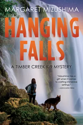 Hanging Falls - Záhada Timber Creek K-9 - Hanging Falls - A Timber Creek K-9 Mystery