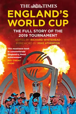 Majstrovstvá sveta vo futbale v Anglicku - Úplný príbeh turnaja v roku 2019 - Times England's World Cup - The Full Story of the 2019 Tournament