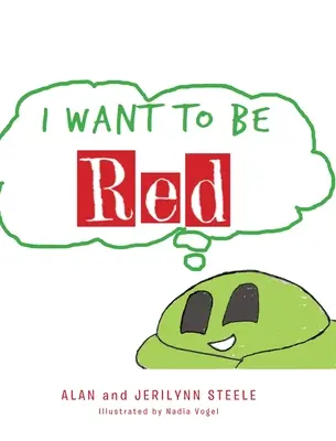 Chcem byť červený - I Want To Be Red
