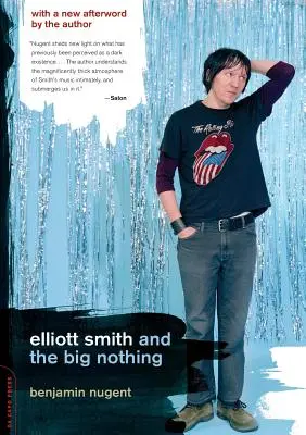 Elliott Smith a veľké nič - Elliott Smith and the Big Nothing