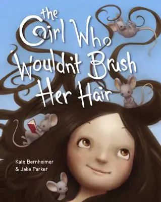 Dievča, ktoré si nechcelo česať vlasy - The Girl Who Wouldn't Brush Her Hair