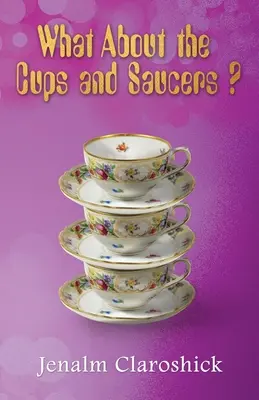 Čo s pohármi a tanierikmi? - What About the Cups and Saucers?