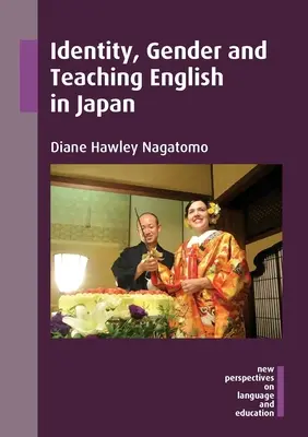 Identita, rod a vyučovanie angličtiny v Japonsku - Identity, Gender and Teaching English in Japan