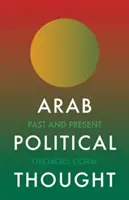 Arabské politické myslenie: Minulosť a súčasnosť - Arab Political Thought: Past and Present